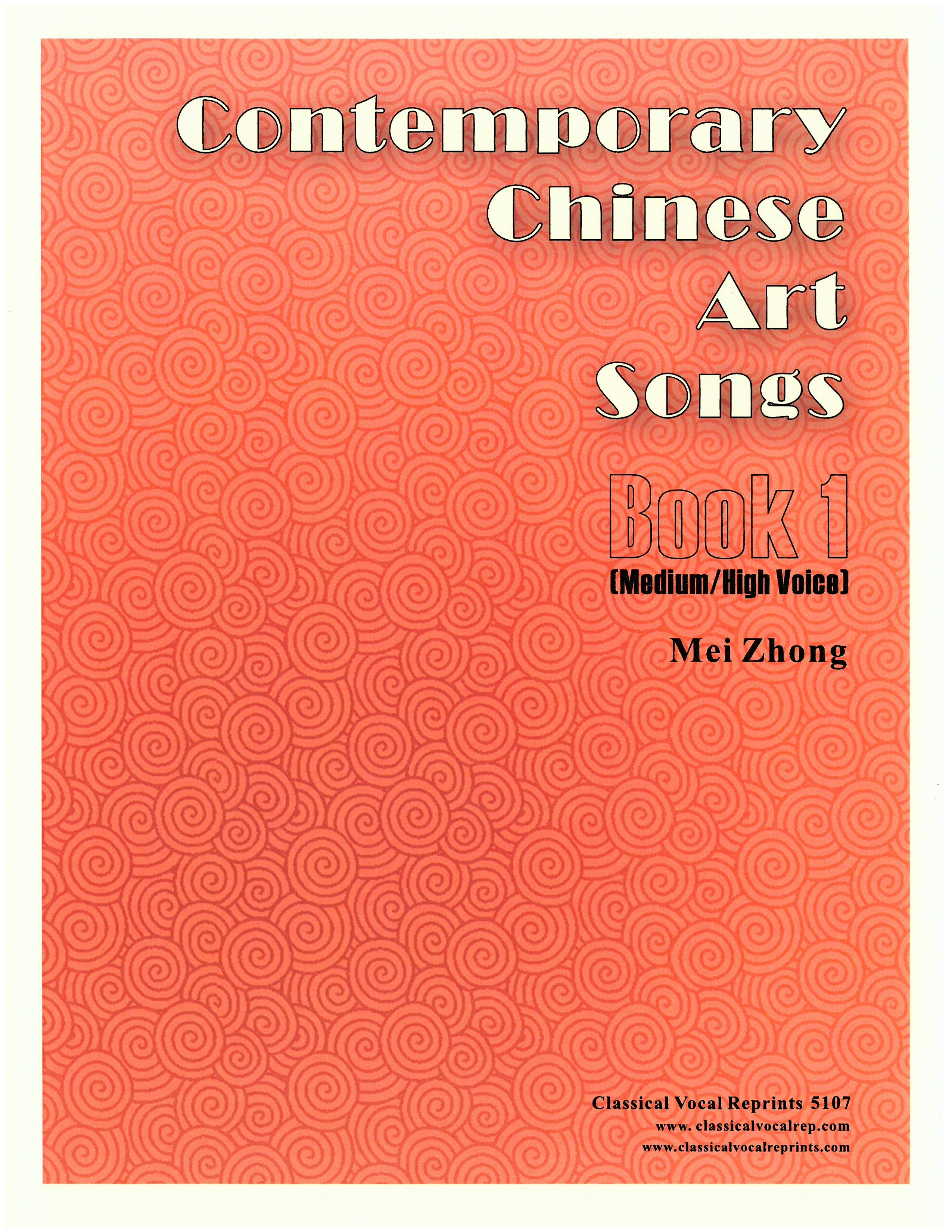 Contemporary Chinese Art Songs - Book 1 (Medium-High Voice)