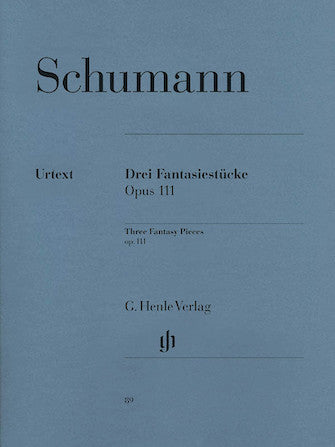 Schumann 3 Fantasy Pieces Op. 111