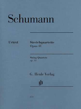 Schumann String Quartets Opus 41
