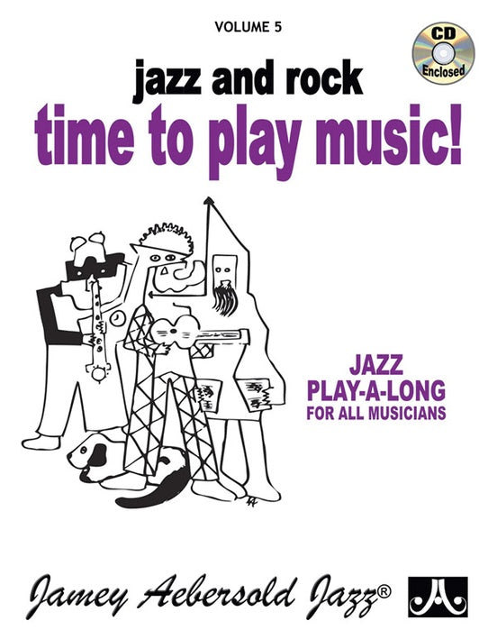 Jamey Aebersold Jazz, Volume 5: Jazz and Rock - Time to Play Music!