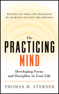 The Practicing Mind