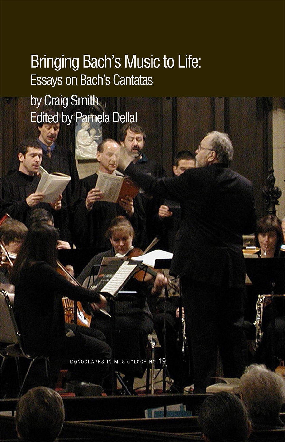 Bringing Bach's Music to Life: Essays on Bach's Cantatas