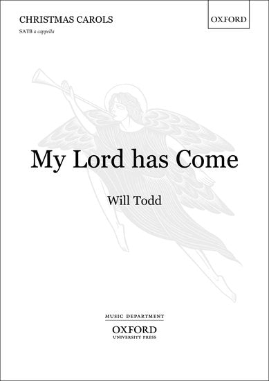 Todd My Lord has Come SATB vocal score