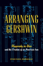 Clearance: Arranging Gershwin