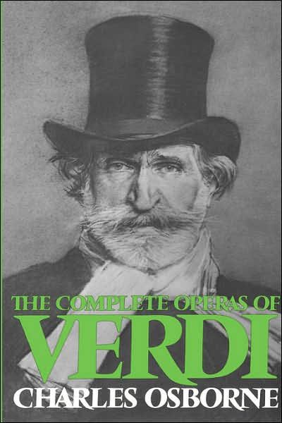 The Complete Operas Of Verdi (Da Capo Paperback)