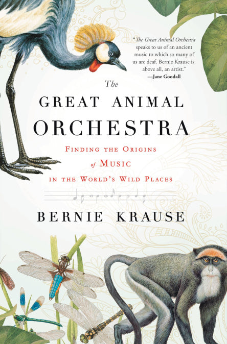 Clearance: Great Animal Orchestra Finding the Origins of Music in the World's Wild Places