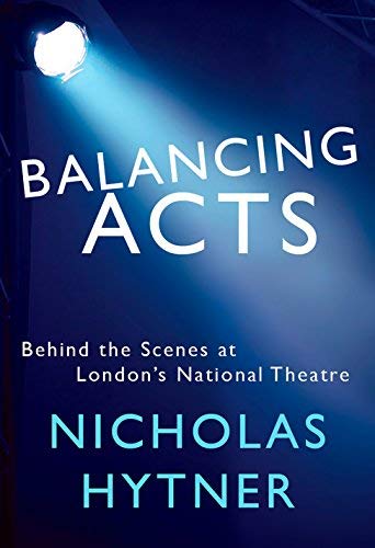 Clearance: Balancing Acts: Behind the Scenes at London's National Theatre