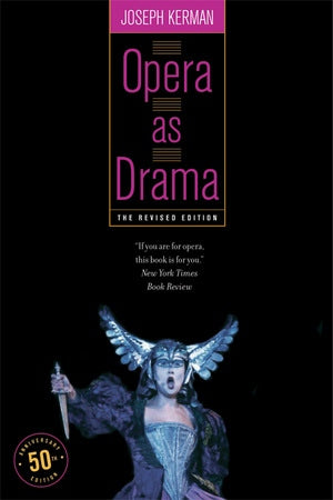 Opera as Drama, 50th Anniversary Edition