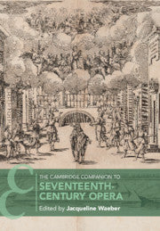 The Cambridge Companion to Seventeenth-Century Opera