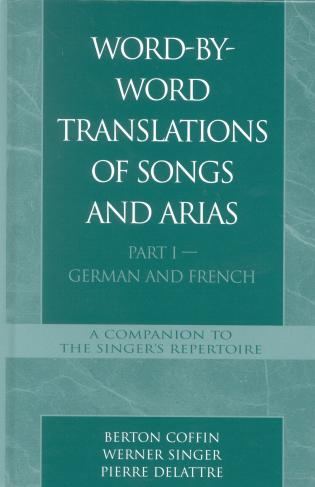 Word-By-Word Translations of Songs and Arias, Part I