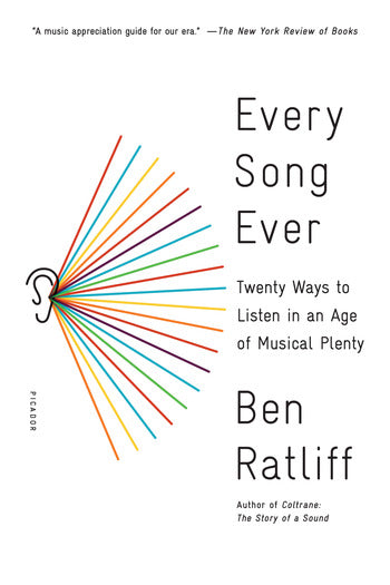 Clearance: Every Song Ever: Twenty Ways to Listen in an Age of Musical Plenty