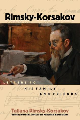 Rimsky-Korsakov Letters to His Family and Friends