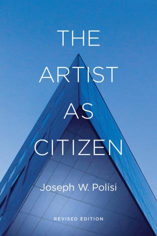 The Artist as Citizen (Revised Editon)