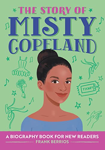 Clearance: The Story of Misty Copeland A Biography Book for New Readers