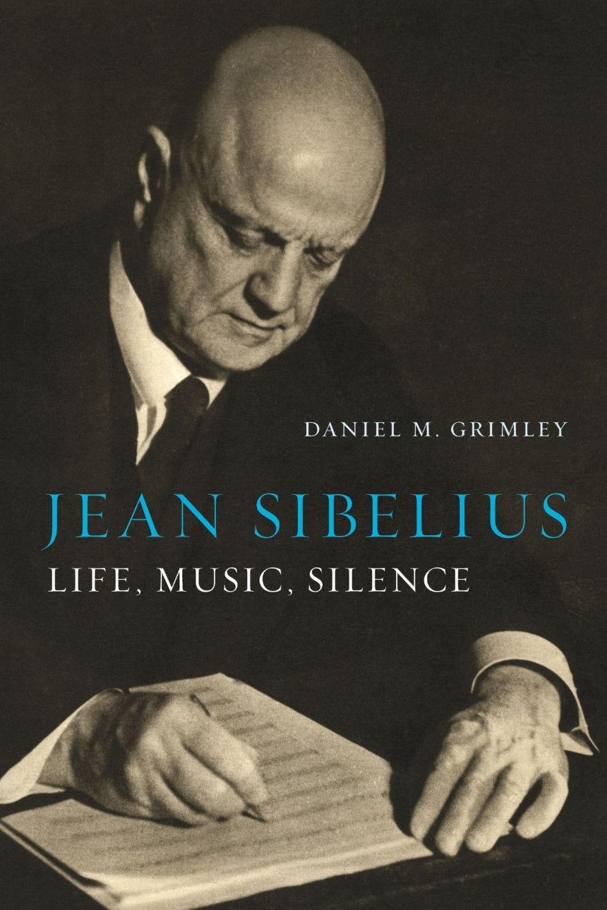 Jean Sibelius Life, Music, Silence