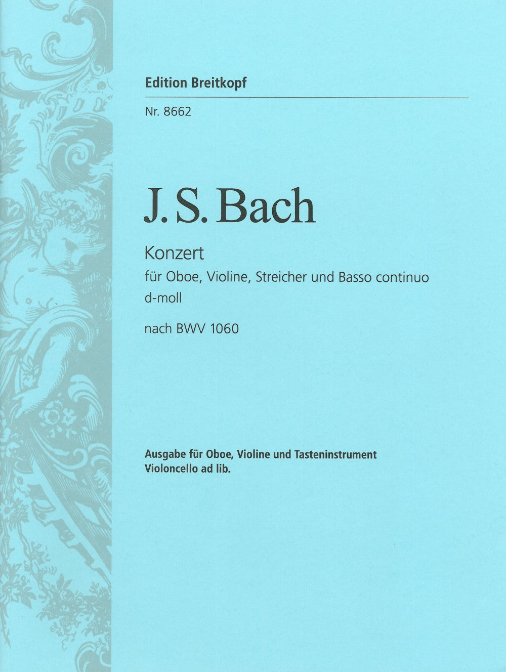 Bach Double Concerto in D minor Reconstruction based on BWV 1060