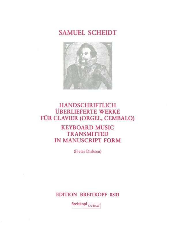 Scheidt Keyboard Music Transmitted in Manuscript Form