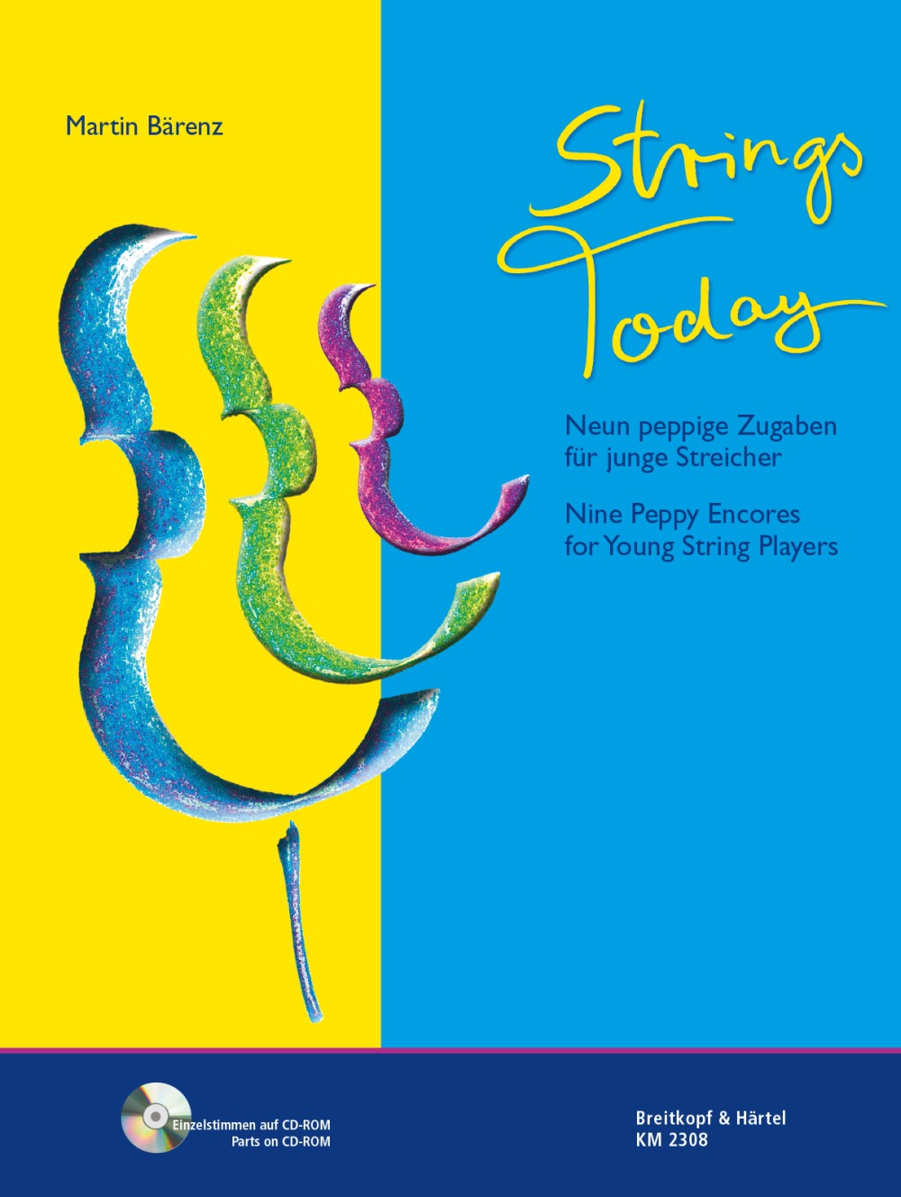 Barenz Strings Today - 9 Peppy Encores for Young String Players with CD-ROM