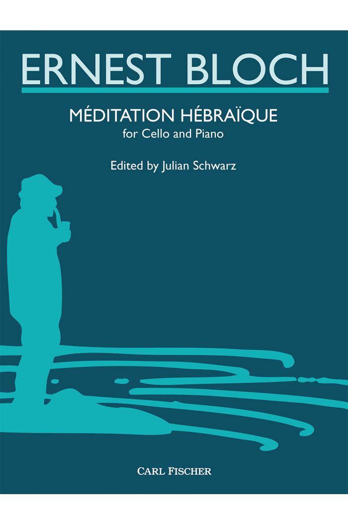 Bloch Méditation Hébraïque