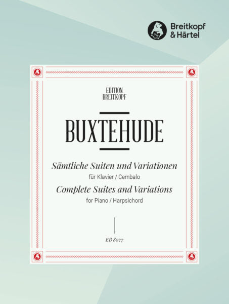 Buxtehude Complete Suites and Variations for Harpsichord (Piano)