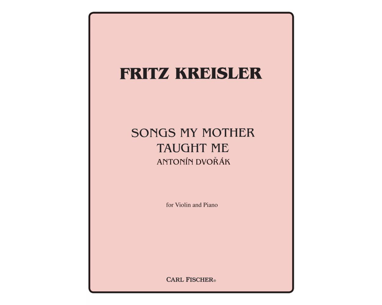 Dvořák: Songs My Mother Taught Me - Violin & Piano