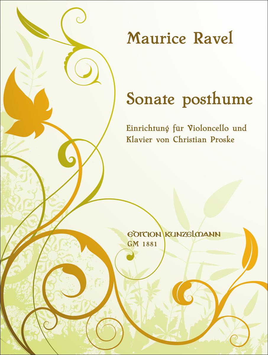 Ravel Posthumous Sonata Arr. Cello