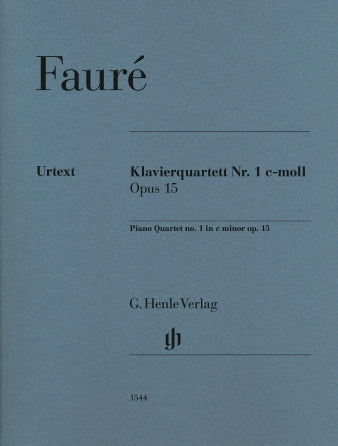 Faure Piano Quartet No 1 in C minor Opus 15