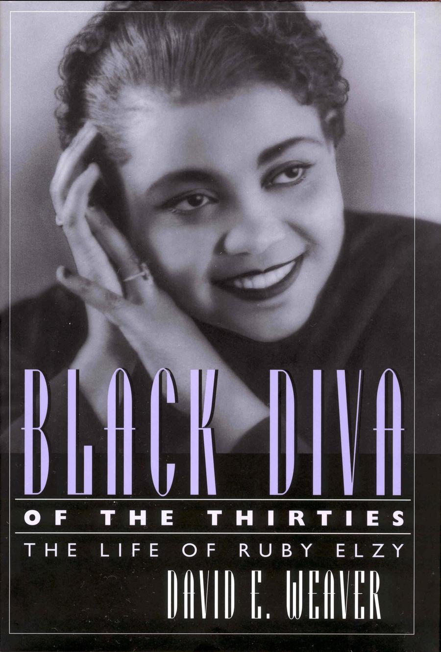 Clearance: Black Diva of the Thirties: The Life of Ruby Elzy