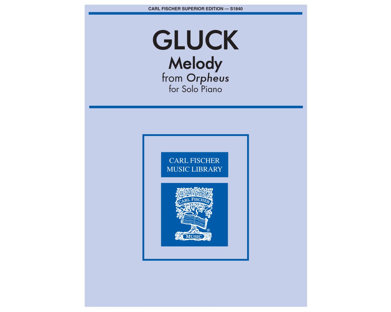 Gluck Melody from Orpheus Gluck Melody from Orpheus