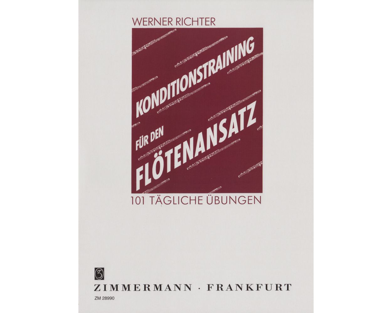 Richter Conditioning Training for the Flute Embouchure - 101 Daily Exercises
