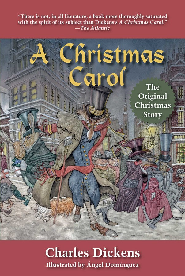 A Christmas Carol: The Original Christmas Story
