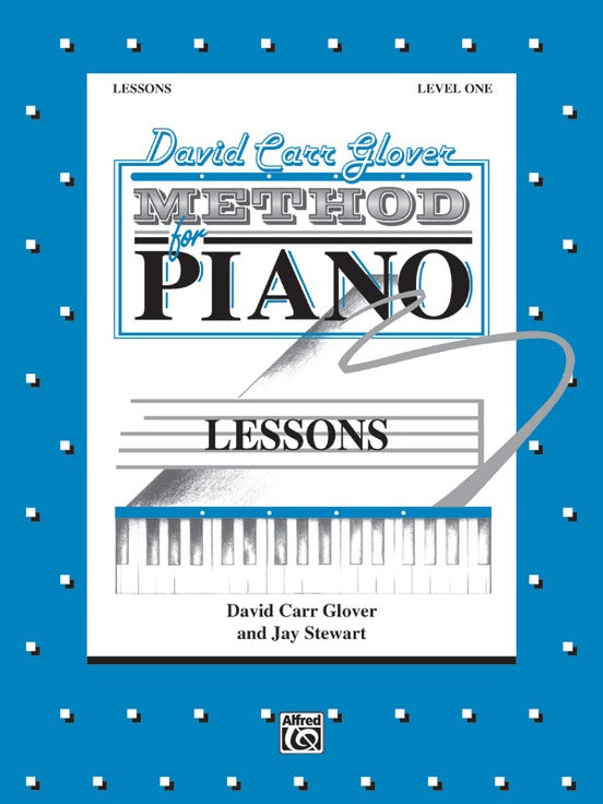 Glover Method for Piano: Lessons, Level 1