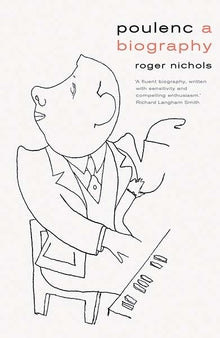 Poulenc: A Biography