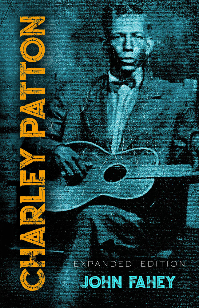 Clearance: Charley Patton Expanded Edition