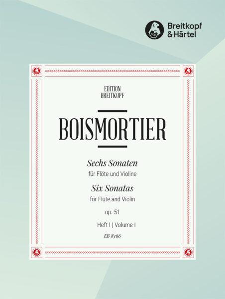Boismortier 6 Sonatas Op. 51 Volume 1 Sonatas 1-3