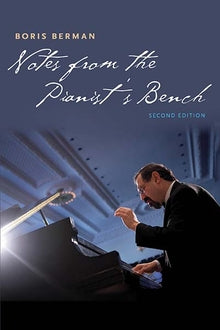 Notes from the Pianist's Bench