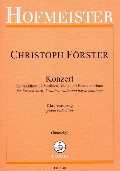 Forster Concerto French Horn, 2 Violins, Viola, Basso Continuo, Piano Reduction