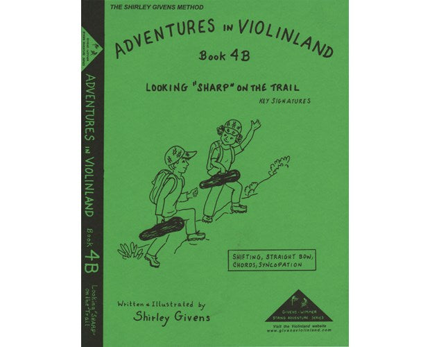 Givens Adventures in Violinland, Book 4B: "Looking Sharp on the Trail"
