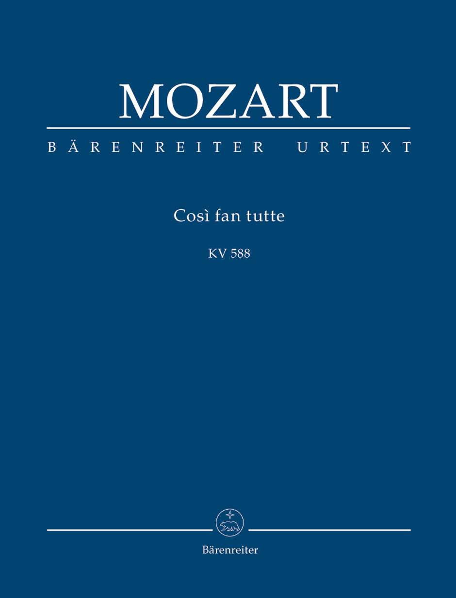 Mozart Così fan tutte ossia La scuola degli amanti KV 588 -Dramma giocoso in two acts-