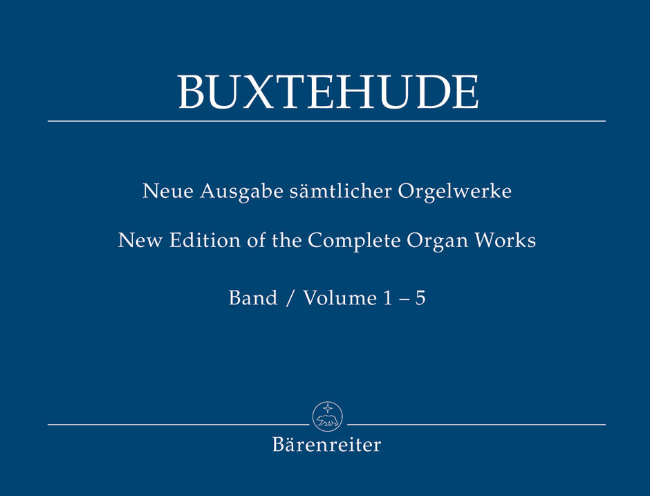 Buxtehude: Complete Organ Works, Vols. 1-5