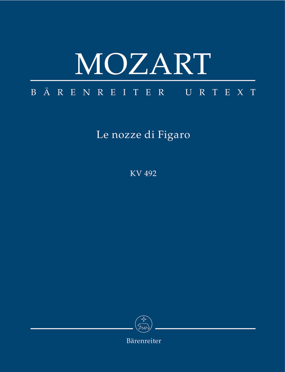 Mozart The Marriage of Figaro K. 492 -Opera buffa in vier acts-