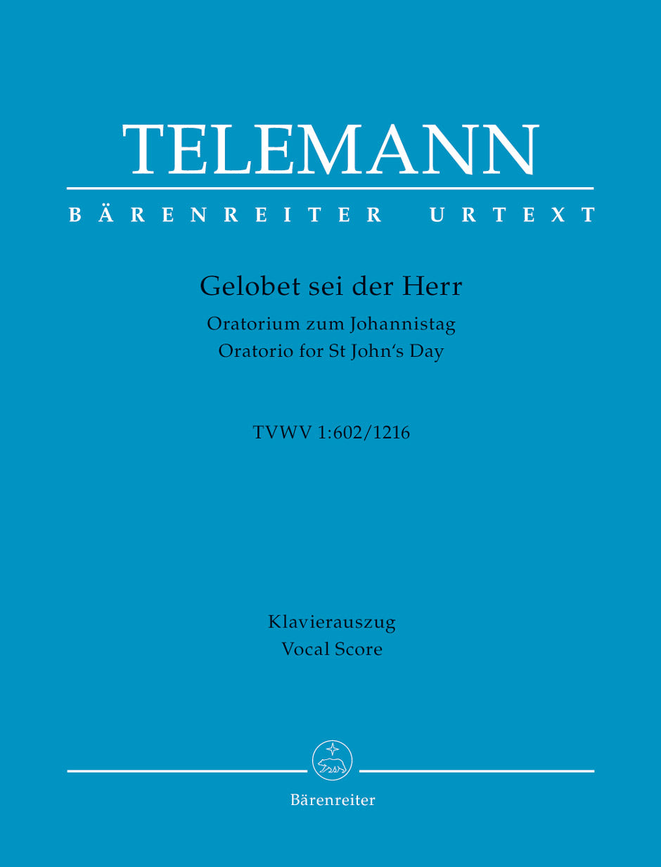 Telemann Gelobet sei der Herr TWV 1:602/1216 -Oratorio for St John's Day-