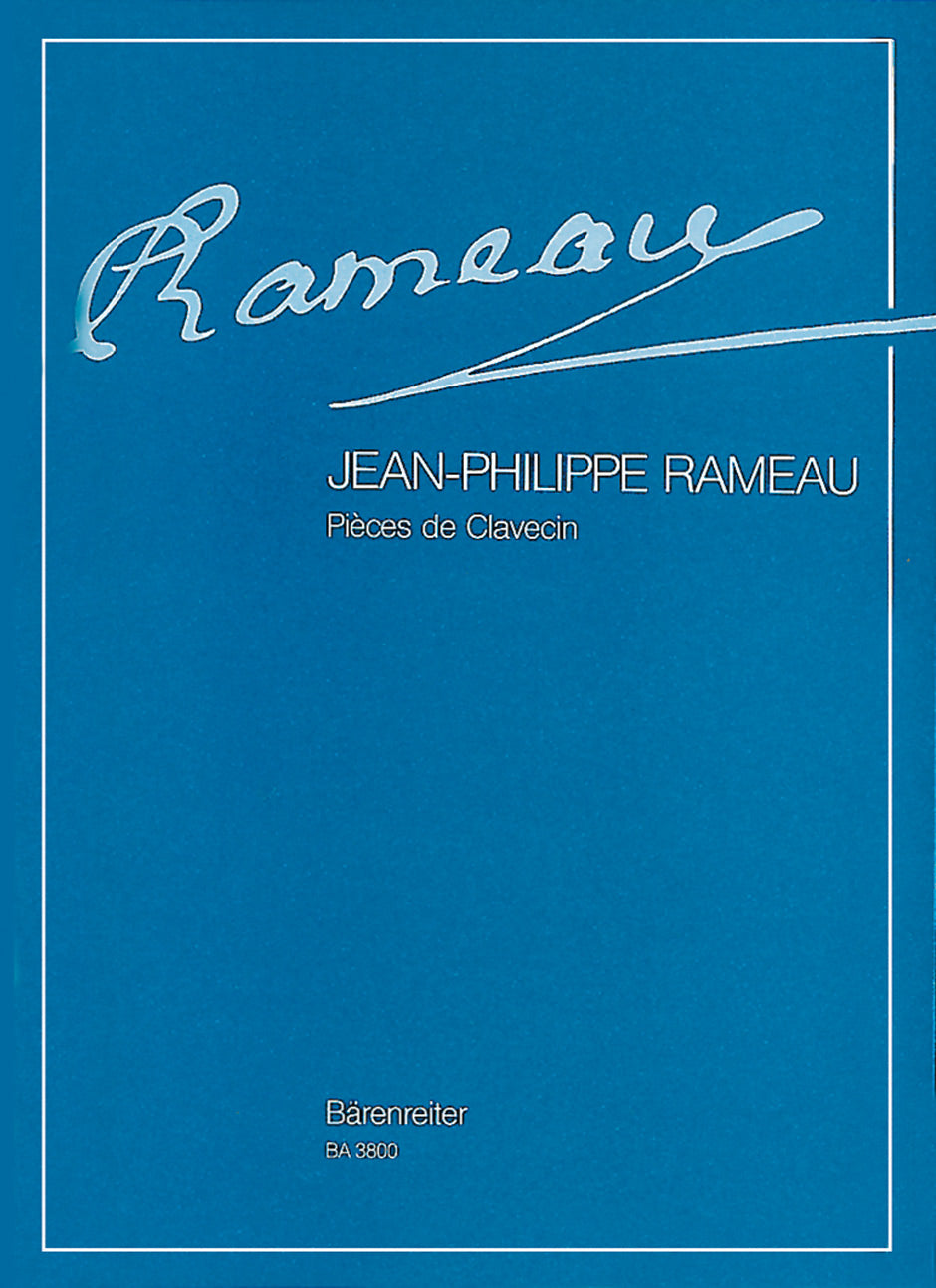 Rameau: Pièces de Clavecin - Complete Edition