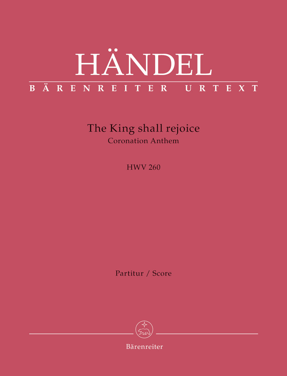 Handel The King shall rejoice HWV 260 -Coronation Anthem-