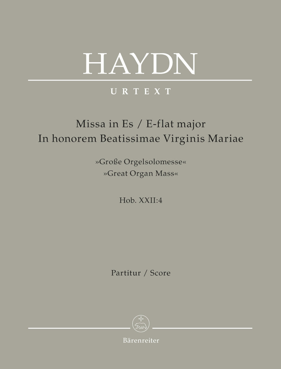 Haydn Missa in honorem Beatissimae Virginis Mariae E-flat major Hob. XXII:4 "Great Organ Mass"