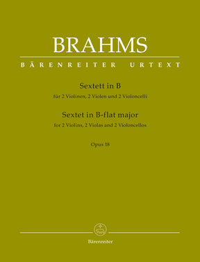 Brahms Sextet for 2 Violins, 2 Violas and 2 Violoncellos in B flat major Opus 18