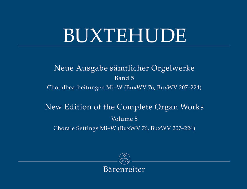 Buxtehude: Complete Organ Works, Vol. 5 (Chorale Settings BuxWV 207-224)