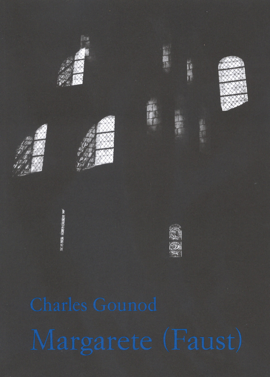 Gounod Margarete - Faust -Opera in 4 Acts-
