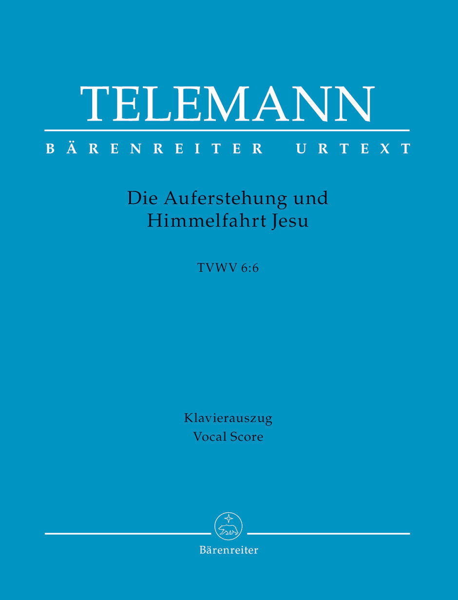 Telemann Die Auferstehung und Himmelfahrt Jesu TWV 6:6 -Oratorio-