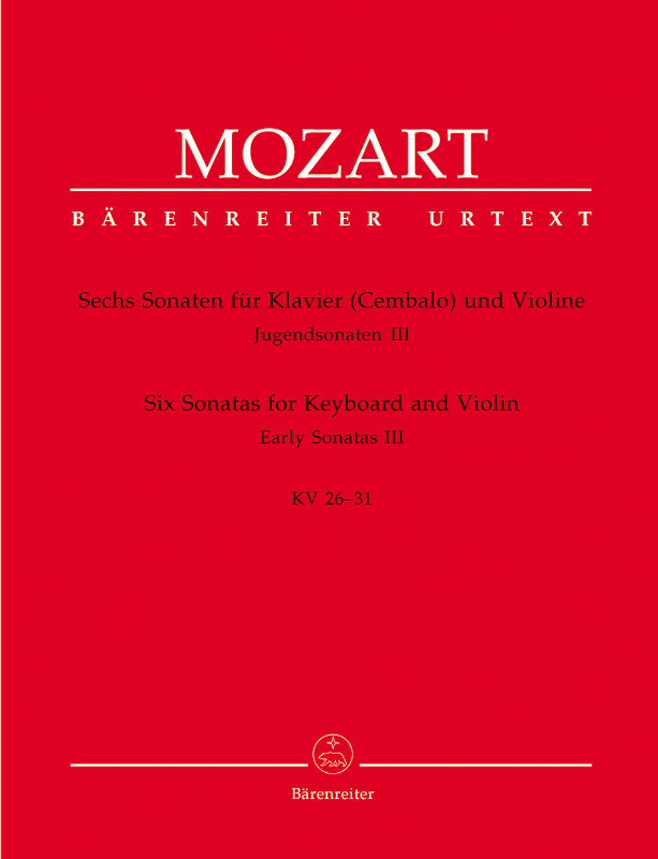 Mozart Six Sonatas for Violin and Piano K 26-31 -Early Sonatas III- (Sonatas for Violin)